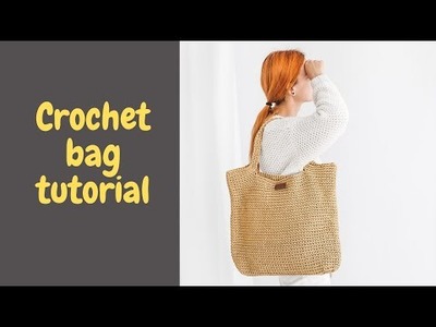 Crochet bag pattern tutorial