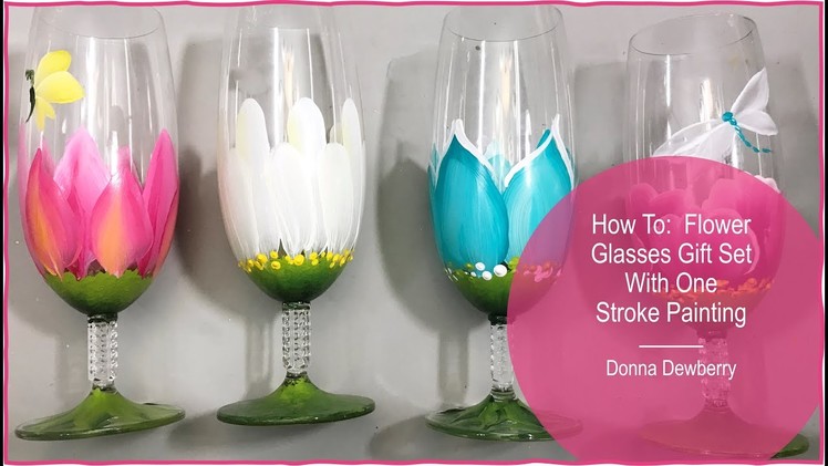 FolkArt One Stroke Relax and Paint With Donna - Flower Glasses Gift Set | Donna Dewberry 2021