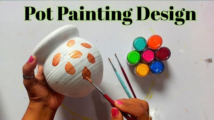 Pot Painting Ideas | Easy Pot Painting Tutorial | DIY Pot Painting | Mathka Painting Ideas |