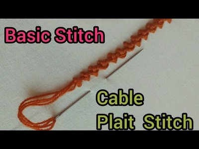 Basic Hand Embroidery Stitch For Beginner || Hand Embroidery Braid Stitch