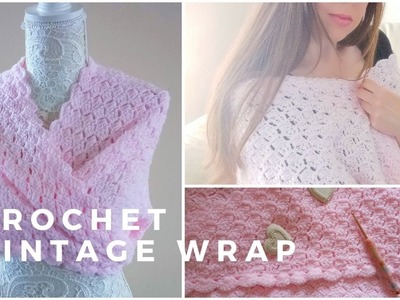 CROCHET VINTAGE SHAWL FOR BEGINNERS | Crochet The Cosette Shawl Easy Tutorial & Free Written Pattern