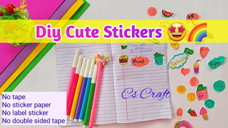 Diy Cute Stickers without double sided tape????????|how to make stickers|Homemade cute stickers|Cs Craft