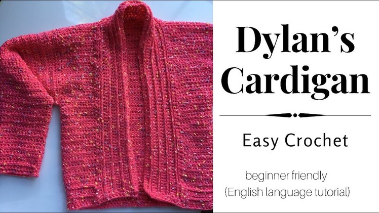 Dylan's Cardigan, Simple Fall Crochet