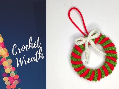 Easy Crochet Christmas Wreath Ornament