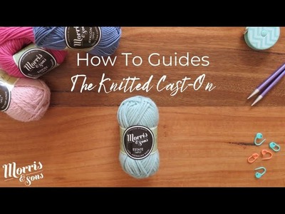 How To Guides | The Knitted Cast-On