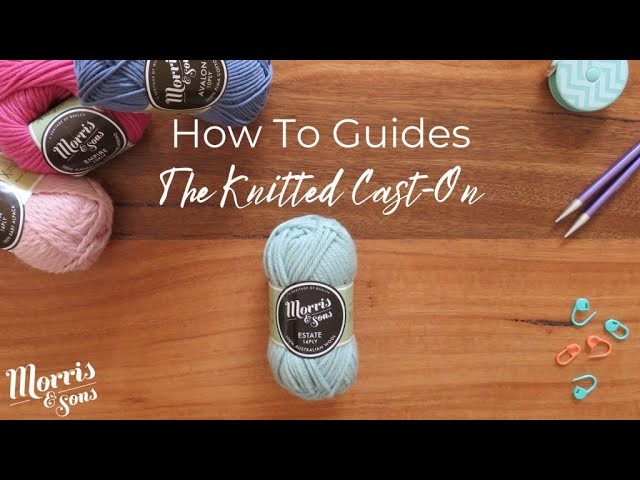 How To Guides | The Knitted Cast-On