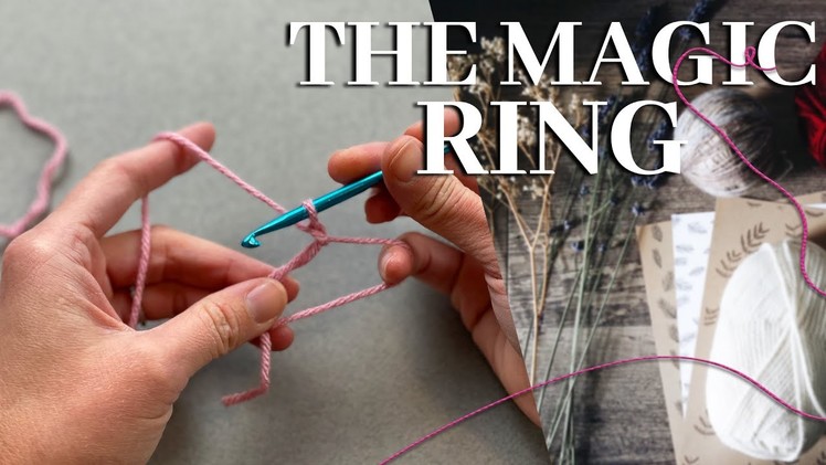 The Magic Ring. How to do the crochet Magic Ring. Starting a round