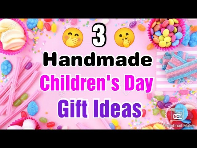3 Beautiful Handmade Children's Day Gift Ideas | Childrens Day Gifts | Easy Childrens Day 2021