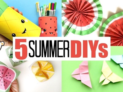 5 GREAT Paper Crafts for Summer - Decorate my room for Summer