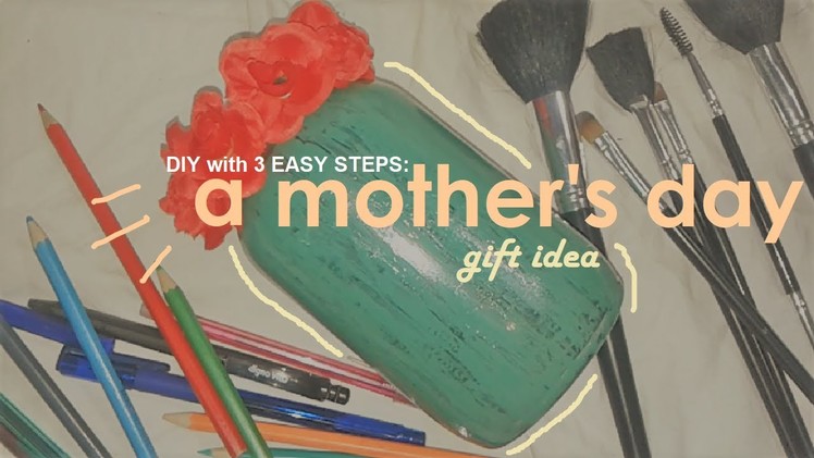 A mother's day gift idea: 3 EASY STEPS & DIY RECYCLED HOLDER | Ezra Jan