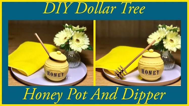 DIY Dollar Tree Honey Pot & Honey Dipper Decor - Summer Farmhouse Honey Bee Kitchen Decor