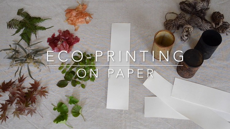 Eco-printing on paper tutorial: how to eco-print with a rusty can