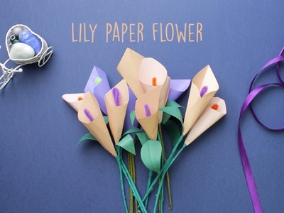 Lily Paper Flower | Paper Craft