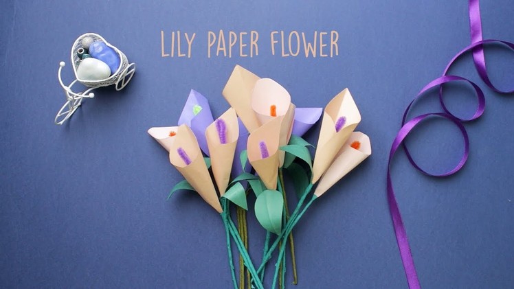 Lily Paper Flower | Paper Craft