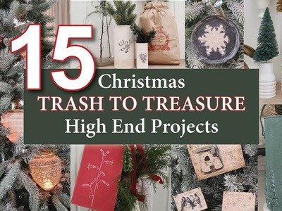 15 DIY Trash to Treasure Christmas Crafts • High End Home Decor • Reuse • Re-Purpose & Recycle