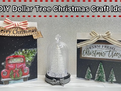 3 DIY Dollar Tree Christmas Craft Ideas