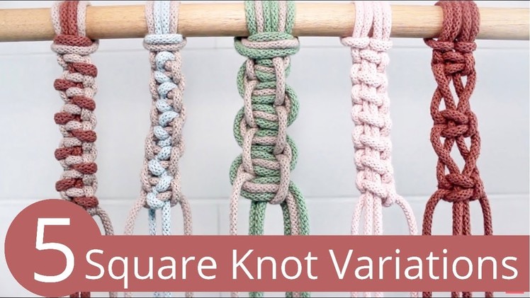 5 Square Knot Variations for Macrame Projects | DIY MACRAME