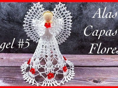 Angel en Crochet # 5: Alas, Capa y Flores (paso a paso)