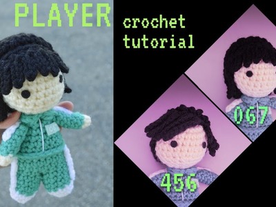 Crochet Squid Game - PLAYER - Amigurumi Tutorial