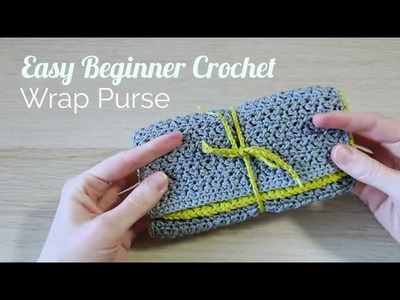 Easy Beginner Crochet Wrap Bag | Hook Case | Pencil Case