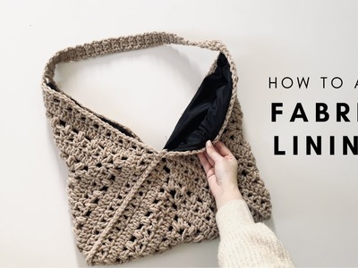 How to add a fabric lining to your crochet bag | tutorial