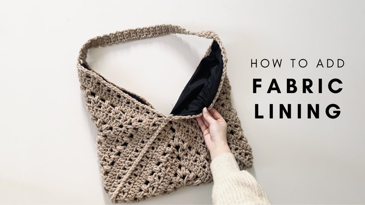How to add a fabric lining to your crochet bag | tutorial
