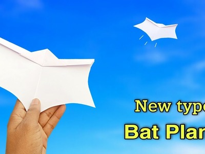 How to make new type bat plane, flying new bat, simple flying bat plane, paper bat, origami bat,