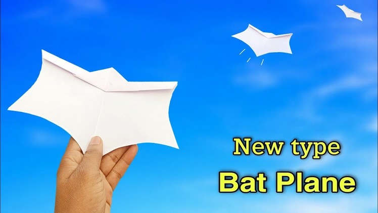 How to make new type bat plane, flying new bat, simple flying bat plane, paper bat, origami bat,