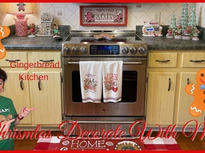New | Decorate With Me For Christmas 2021 | Gingerbread Kitchen Decor