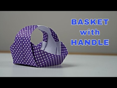 Origami Basket with Handle - 1085