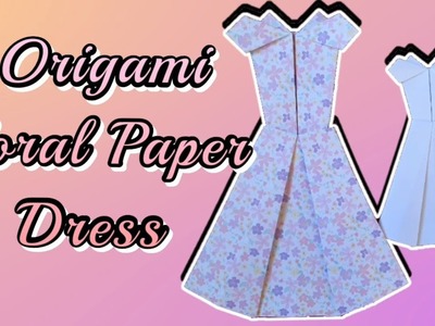 Origami Floral Paper Dress | Easy Tutorial | Pastel Paper
