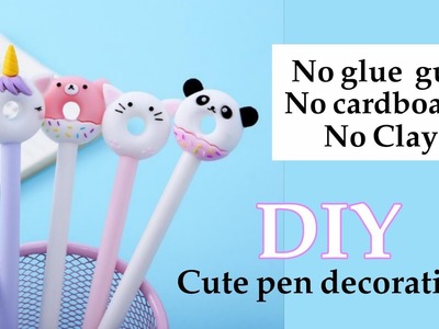 Pen decoration ideas without glue gun | diy pen decoration ideas | diy donut pen decoration