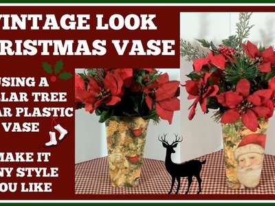 VINTAGE LOOK CHRISTMAS VASE ???? USING A DOLLAR TREE CLEAR PLASTIC VASE