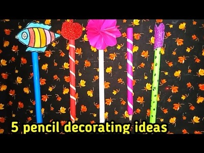 5 pencil decorating ideas.Pencil decoration in tamil.Craft new.