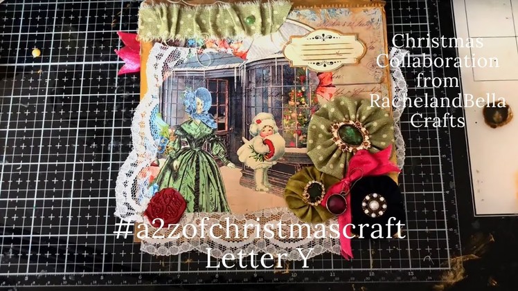 A 2 Z ofChristmasCraft hosted by @Rachandbella Crafts  Letter Y #a2zofchristmascraft