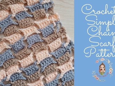 Crochet Simple Chain Scarf Pattern. Crochet Tutorials