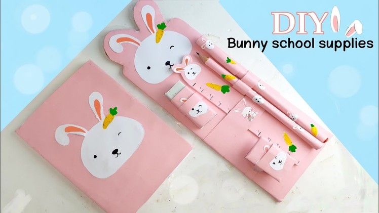 Diy bunny school supplies set | diy school supplies set without glue gun | homemade school supplies