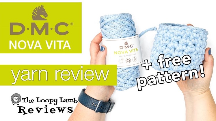 DMC Nova Vita Yarn Review and Free Crochet Basket Pattern