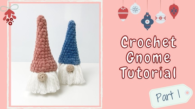 Easy Crochet Gnome. Gonk 2021 (Tutorial Part 1) | Free Amigurumi Christmas Pattern for Beginners