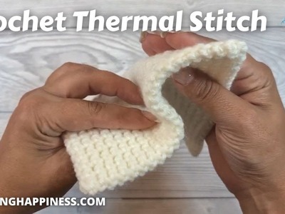 How To Crochet The Thermal Stitch Tutorial STEP BY STEP FOR BEGINNERS | Crafting Happiness