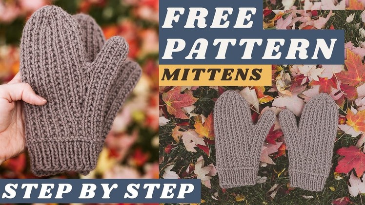 How to Knit Mittens - Free Mitten Knitting Pattern with Step by Step Tutorials