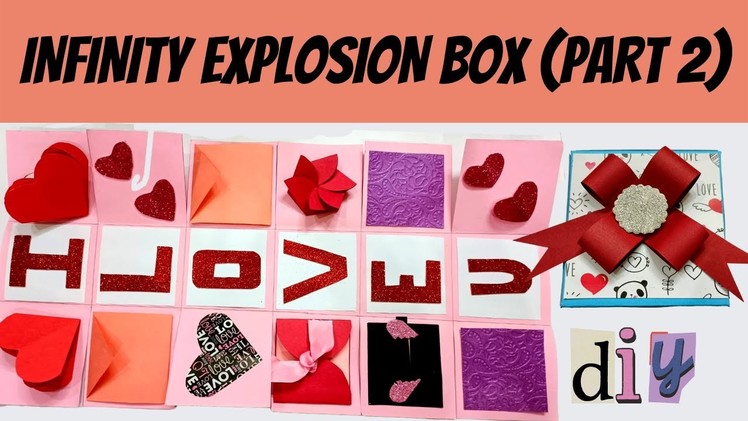 Infinity explosion box tutorial.How to make card for explosion box. Valentines day gift for husband