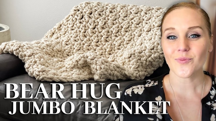 Left Handed Bear Hug Jumbo Crochet Blanket Pattern. How To Step-By-Step. Jumbo Blanket