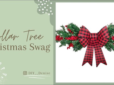 $6 Christmas Swag DIY | DOLLAR TREE DIY | Christmas Decor