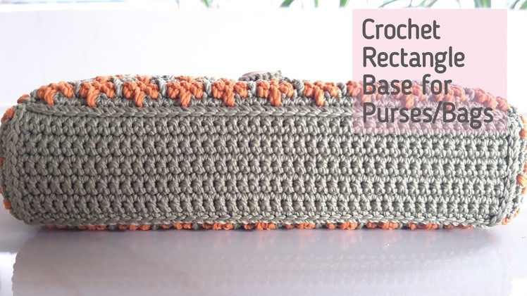 Crochet Rectangle Base for Purses.Bag | Crochet  Bag Tutorial | @Marnia's Crochet