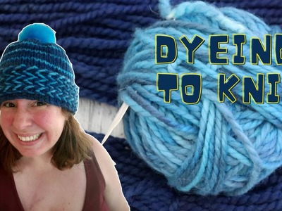 Dyepot Weekly #330 - Dyeing to Knit the Banded Braid Beanie - Attempt #2!