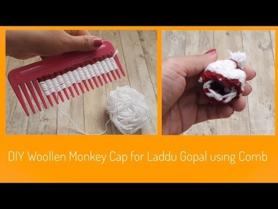 Easy DIY Woollen Monkey Cap for Laddu Gopal using Comb|No Knit No Crochet Winter Cap| Quicky Crafts