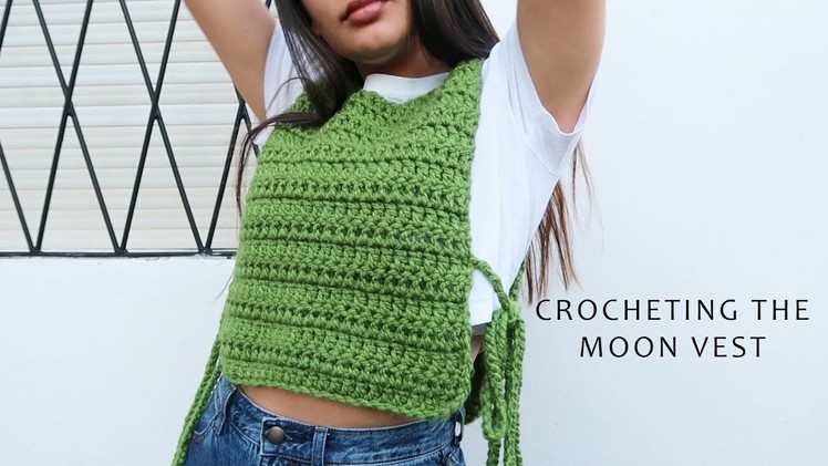 The Moon vest in crochet | VLOG