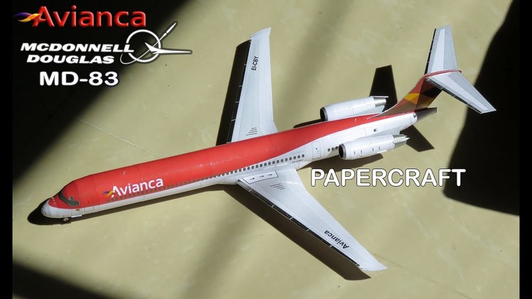 AVIANCA McDonnell Douglas MD-83 PAPERCRAFT- PAPER MODEL