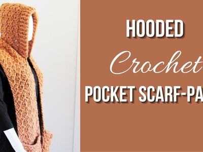 Crochet Hooded Scarf with Pockets- Part 2